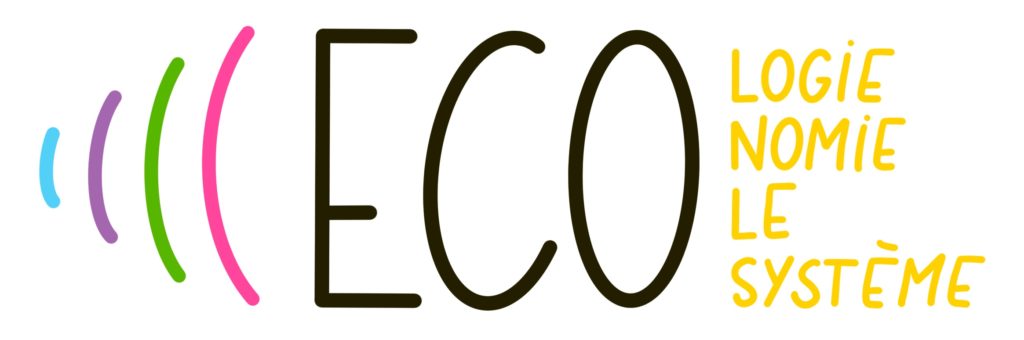 Eco
Ecologie
Economie
Ecole
Ecosystème